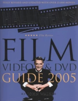 Image of Halliwells Film Video and DVD Guide 2005 by John Walker Paperback