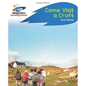 Image of Reading Planet - Come Visit a Croft - Blue: Rocket Phonics by Anne Glennie (Paperback, 2017)