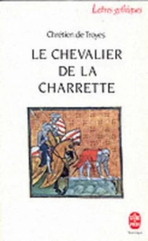 Image of Chevalier De La Charrette by Chretien De Troyes Book