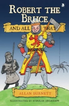 Image of Robert the Bruce and All That by Allan Burnett Book