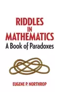 Image of riddles in mathematics a book of paradoxes