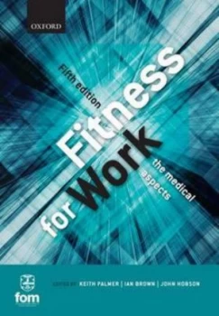 Image of Fitness for Work by Keith T Palmer Book