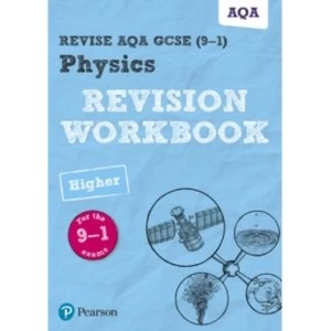 Image of Revise AQA GCSE Physics Higher Revision Workbook: for the 9-1 exams by Catherine Wilson (Paperback, 2017)
