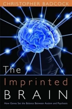 Image of The Imprinted Brain by Christopher Badcock Hardback