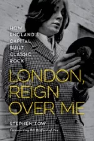 Image of london reign over me how englands capital built classic rock