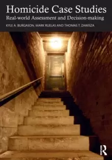 Image of Homicide Case Studies : Real World Assessment and Decision-making