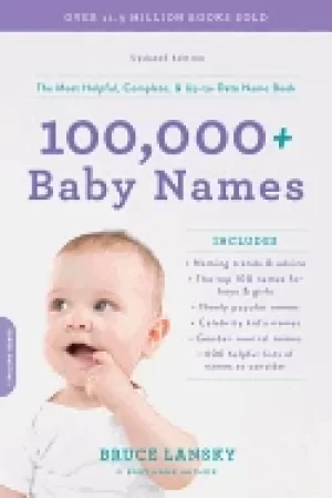 Image of 100 000 baby names the most helpful complete and up to date name book