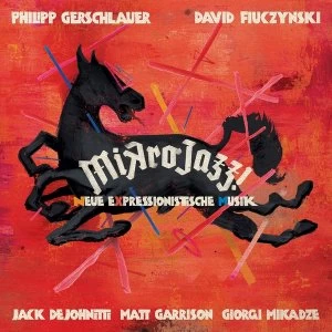 Image of Philipp Gerschlauer / David Fiuczynski / Jack Dejohnette / Matt Garrison / Giorgi Mikadze - Mikrojazz (Neue...
