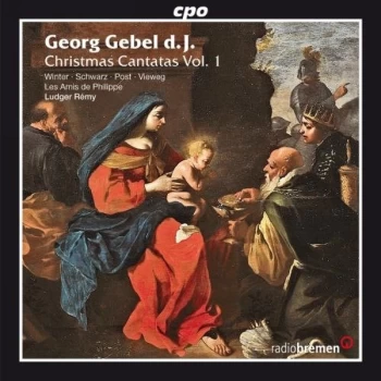 image of Les Amis de Phillipe - Georg Gebel D. J.: Christmas Cantatas CD