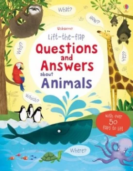 Image of Lift the Flap Question and Answers about Animals by Katie Daynes Hardback