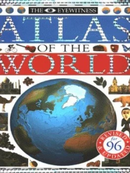 Image of The Eyewitness Atlas of the World Hardback