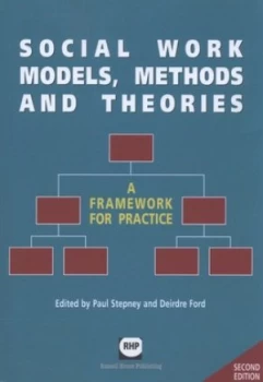 Image of Social Work Models Methods and Theories by Paul Stepney and Deirdre Ford Book