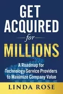 Image of get acquired for millions a roadmap for technology service providers to max
