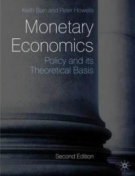 Image of Monetary Economics by Keith Bain Book
