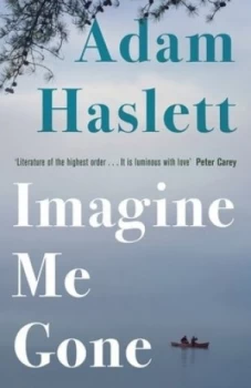 Image of Imagine Me Gone by Adam Haslett Hardback