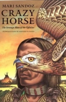 Image of Crazy Horse the Strange Man of the Oglalas by Mari Sandoz Paperback