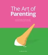 Image of art of parenting the things they dont tell you