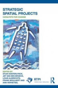 Image of Strategic Spatial Projects by Stijn Oosterlynck Paperback