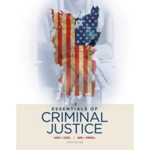 Image of Essentials of Criminal Justice by John Worrall, Larry Siegel (Paperback, 2015)