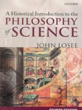 Image of A Historical Introduction to the Philosophy of Science by John Losee Paperback