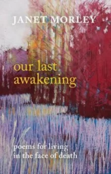 Image of Our Last Awakening by Janet Morley Book
