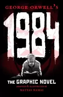 Image of George Orwell's 1984 : The Graphic Novel