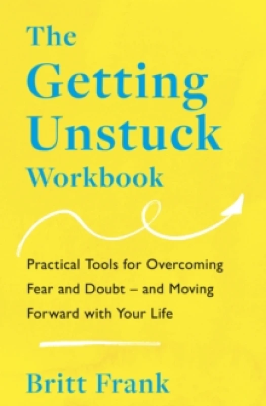 Image of The Getting Unstuck Workbook. Paperback. By Britt Frank Books