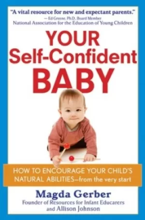 Image of Your self-confident baby by Magda Gerber