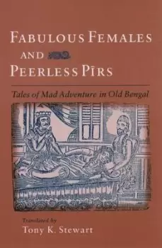 Image of Fabulous Females and Peerless Pirs by Tony K. Stewart