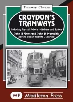 Image of Croydons tramways by John B Gent
