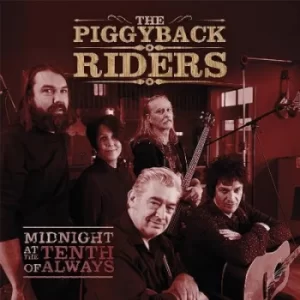 Image of Midnight at the Tenth of Always by The Piggyback Riders CD Album