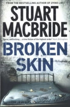 Image of Broken Skin by Stuart Macbride Hardback