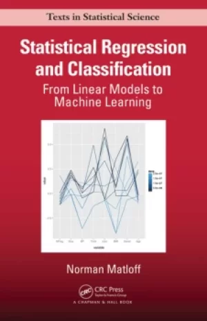 Image of Statistical Regression and ClassificationFrom Linear Models to Machine Learning