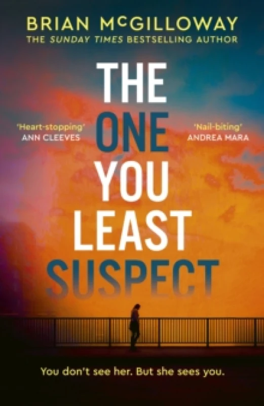 Image of The One You Least Suspect : A gripping, edge-of-your seat thriller from the Sunday Times bestselling author Hardback