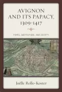 Image of avignon and its papacy 1309 1417 popes institutions and society