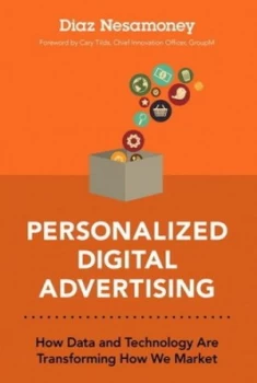 Image of Personalized Digital Advertising by Diaz Nesamoney Hardback