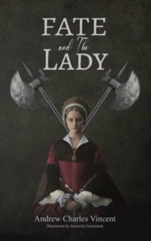 Image of Fate and The Lady Hardback