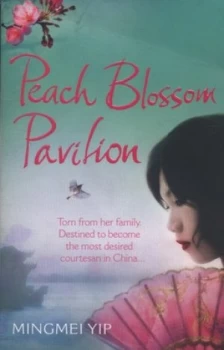 Image of Peach Blossom Pavilion by Mingmei Yip Paperback