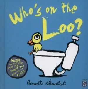 Image of Whos on the Loo by Benot Charlat Hardback