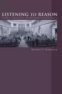 Image of listening to reason culture subjectivity and nineteenth century music