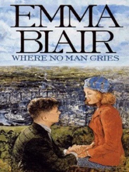 Image of Where No Man Cries by Emma Blair Book