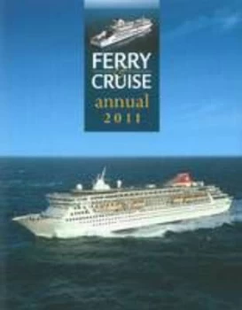 Image of Ferry and Cruise Annual 2011 by Miles Cowsill Hardback