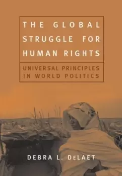 Image of The global struggle for human rights by Debra DeLaet