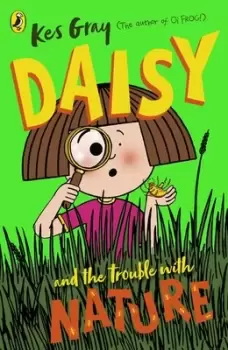Image of Daisy and the trouble with nature by Kes Gray