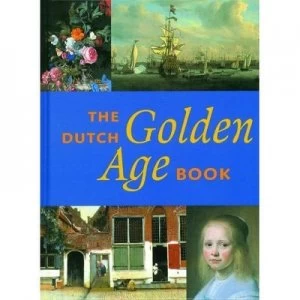 Image of Dutch Golden Age Book by Jeroen Giltaij Hardback