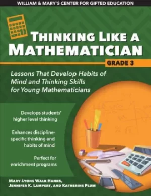 Image of Thinking Like a MathematicianLessons That Develop Habits of Mind and Thinking Skills for Young Mathematicians in Grade 3