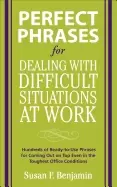 Image of perfect phrases for dealing with difficult situations at work hundreds of r