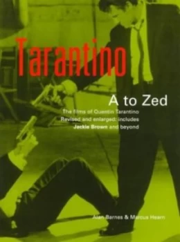 Image of Tarantino a to Zed by Alan Barnes and Marcus Hearn Paperback