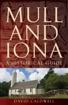 Image of Mull and Iona : A Historical Guide