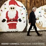 image of Rodney Crowell - Christmas Everywhere (Music CD